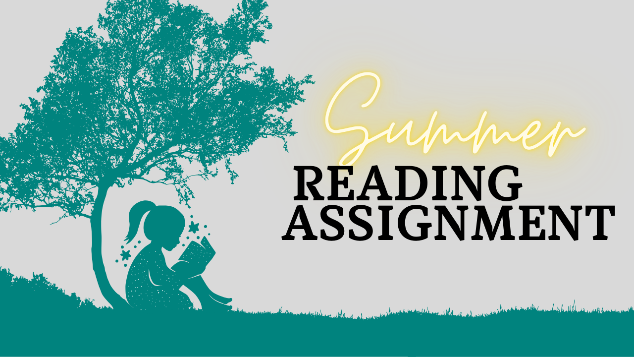  Summer Reading Assignment